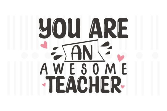 Awesome Teacher SVG: Graphics for Crafts