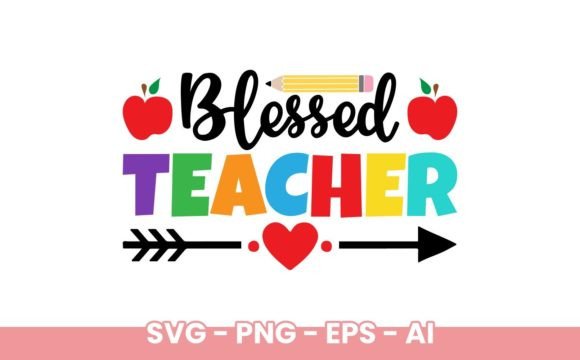 Blessed Teacher SVG: Premium Graphics for Crafts
