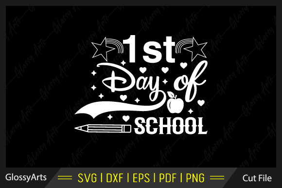 First Day SVG: Graphics for Crafts