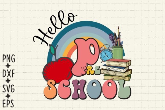Hello Pre School SVG: Graphics for Crafts