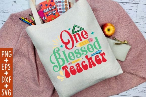 One Blessed Teacher SVG: Crafts & Graphics