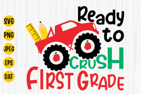 Ready to Crush First Grade: School Graphics for Crafts
