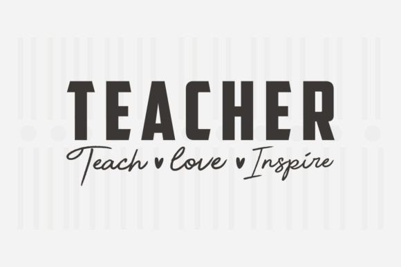 Teacher Teach Love Inspire SVG: Graphics for Crafts